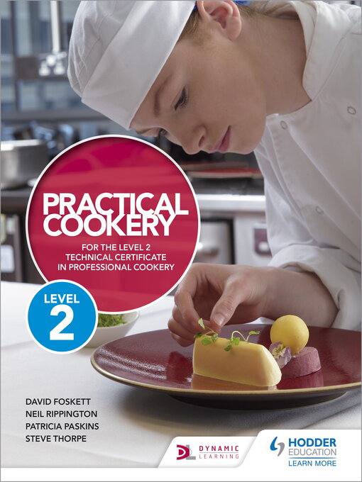 Title details for Practical Cookery for the Level 2 Technical Certificate in Professional Cookery by David Foskett - Available